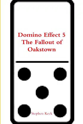 Domino Effect 5 The Fallout of Oakstown poster