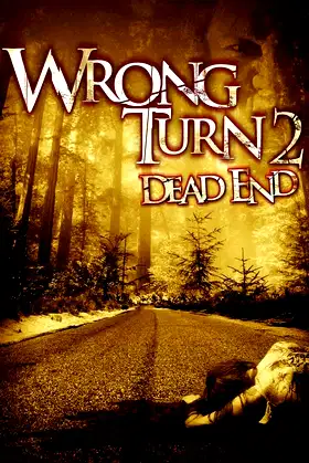 Wrong Turn 2: Dead End poster