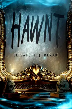 Hawnt: A Young Adult Paranormal Romance Thriller poster