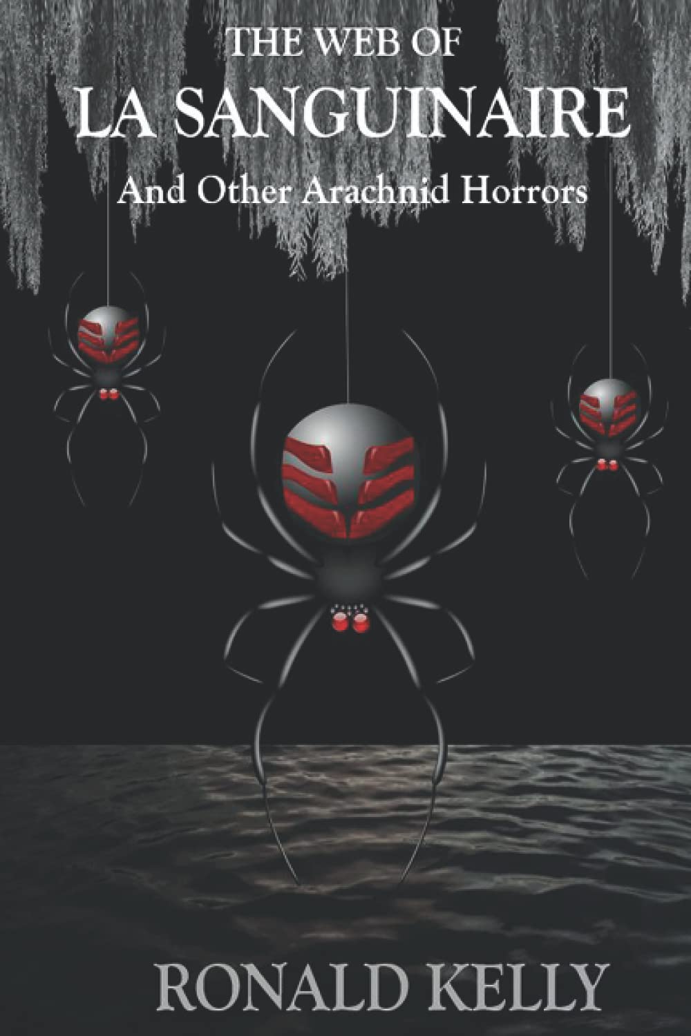 The Web of La Sanguinaire and Other Arachnid Horrors poster
