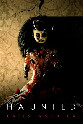 Haunted: Latinoamérica poster