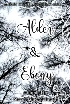 Alder & Ebony (Hawthorn and Ash) poster