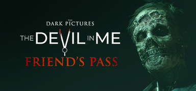 The Dark Pictures Anthology: The Devil In Me - Friend's Pass capsule