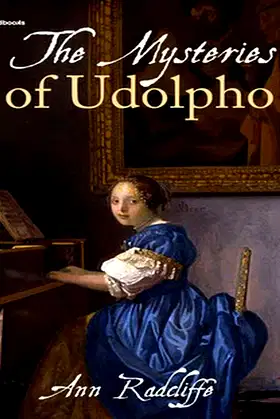 The Mysteries of Udolpho (Annotated) poster