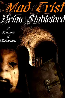 The Mad Trist: A Romance of Bibliomania poster