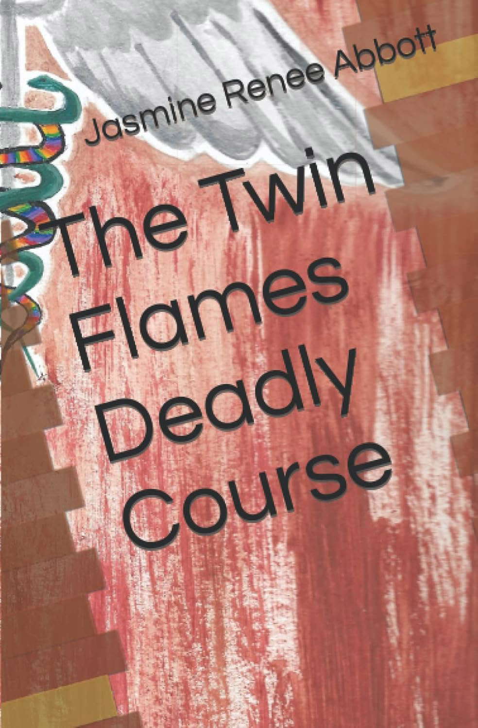 The Twin Flames Deadly Course (The Spirit Wind Sage Series) poster