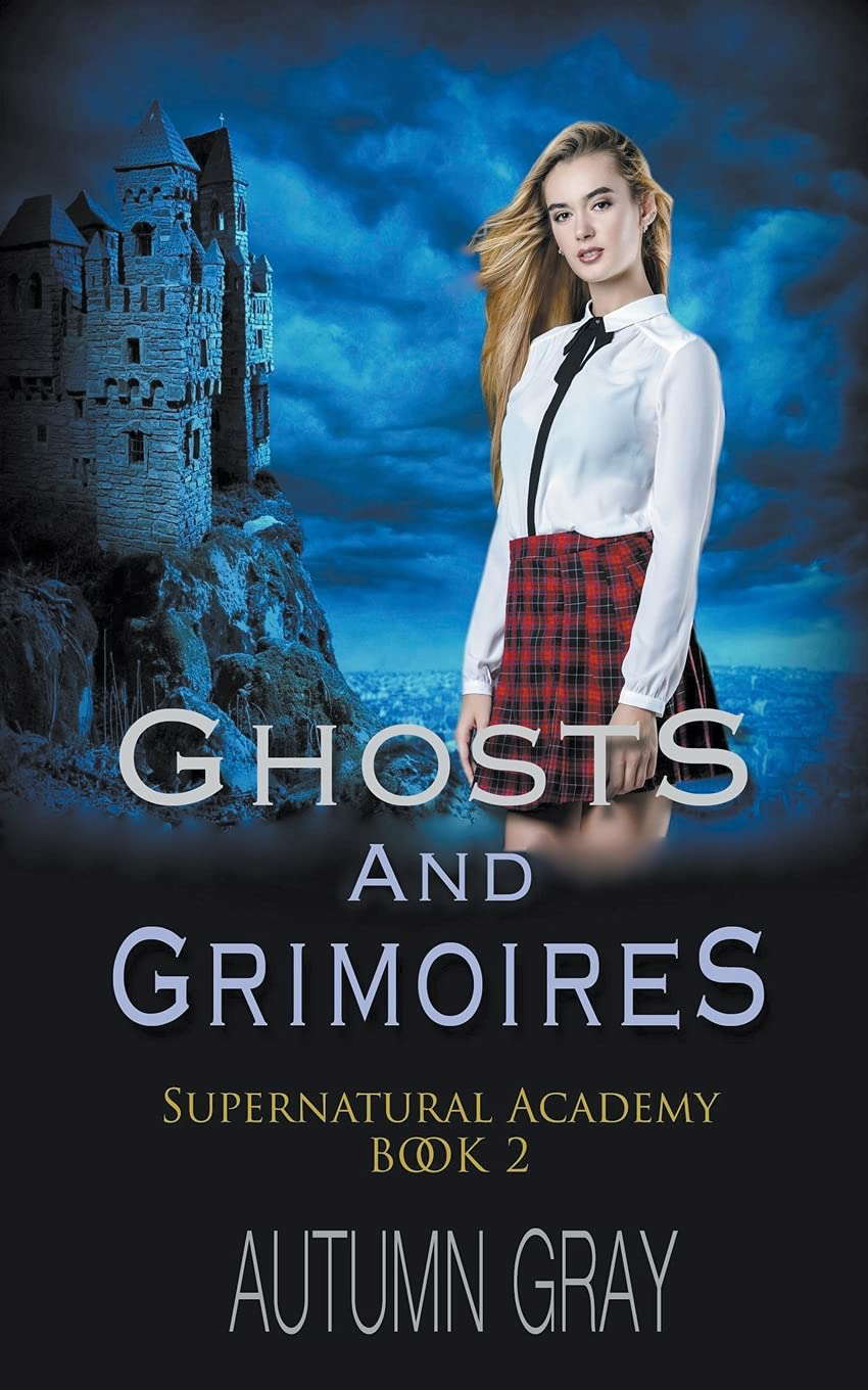 Ghosts and Grimoires (Supernatural Academy) poster
