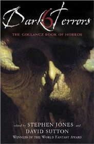 Dark Terrors 6 The Gollancz Book of Horror poster