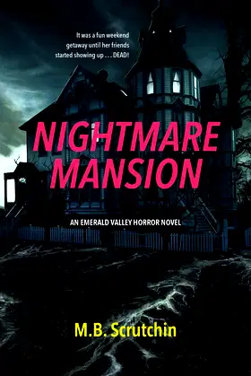 Nightmare Mansion (Emerald Valley Horror) poster