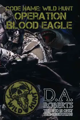 Code Name: Wild Hunt: Operation Blood Eagle poster
