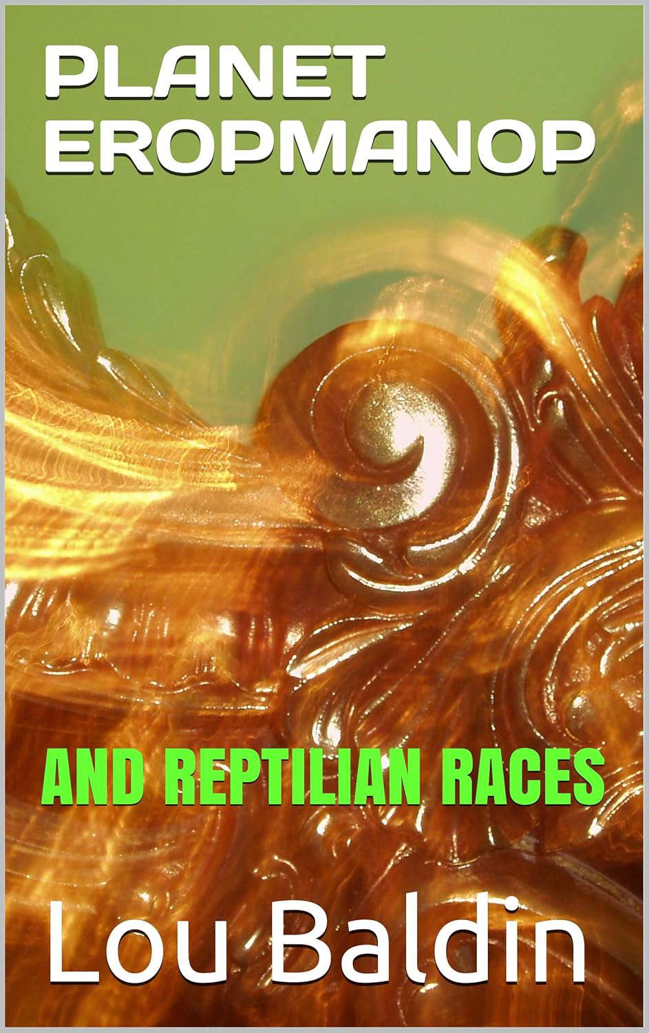 PLANET EROPMANOP: AND REPTILIAN RACES poster