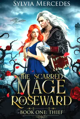 Thief (The Scarred Mage of Roseward) poster