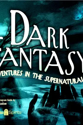 Dark Fantasy (Old Time Radio) poster