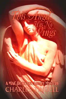 This Angel Has No Wings (MAC Detective Agency Mystery Book 1) poster