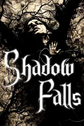 Shadow Falls poster