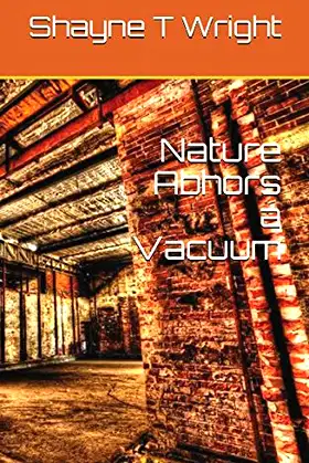 Nature Abhors a Vacuum poster