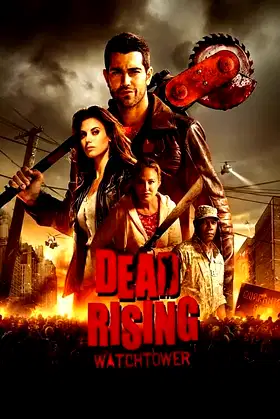 Dead Rising: Watchtower poster