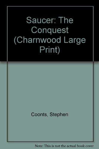 Saucer: The Conquest (Charnwood Large Print) poster