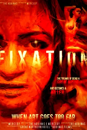 Fixation: When Art Goes Too Far poster