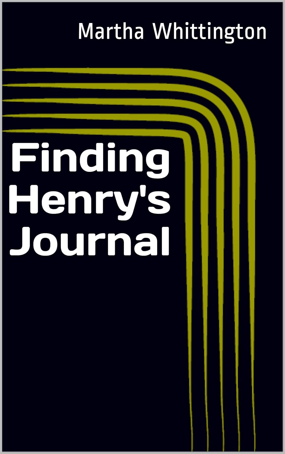 Finding Henry's Journal (The Hitman's Journal Book 2) poster