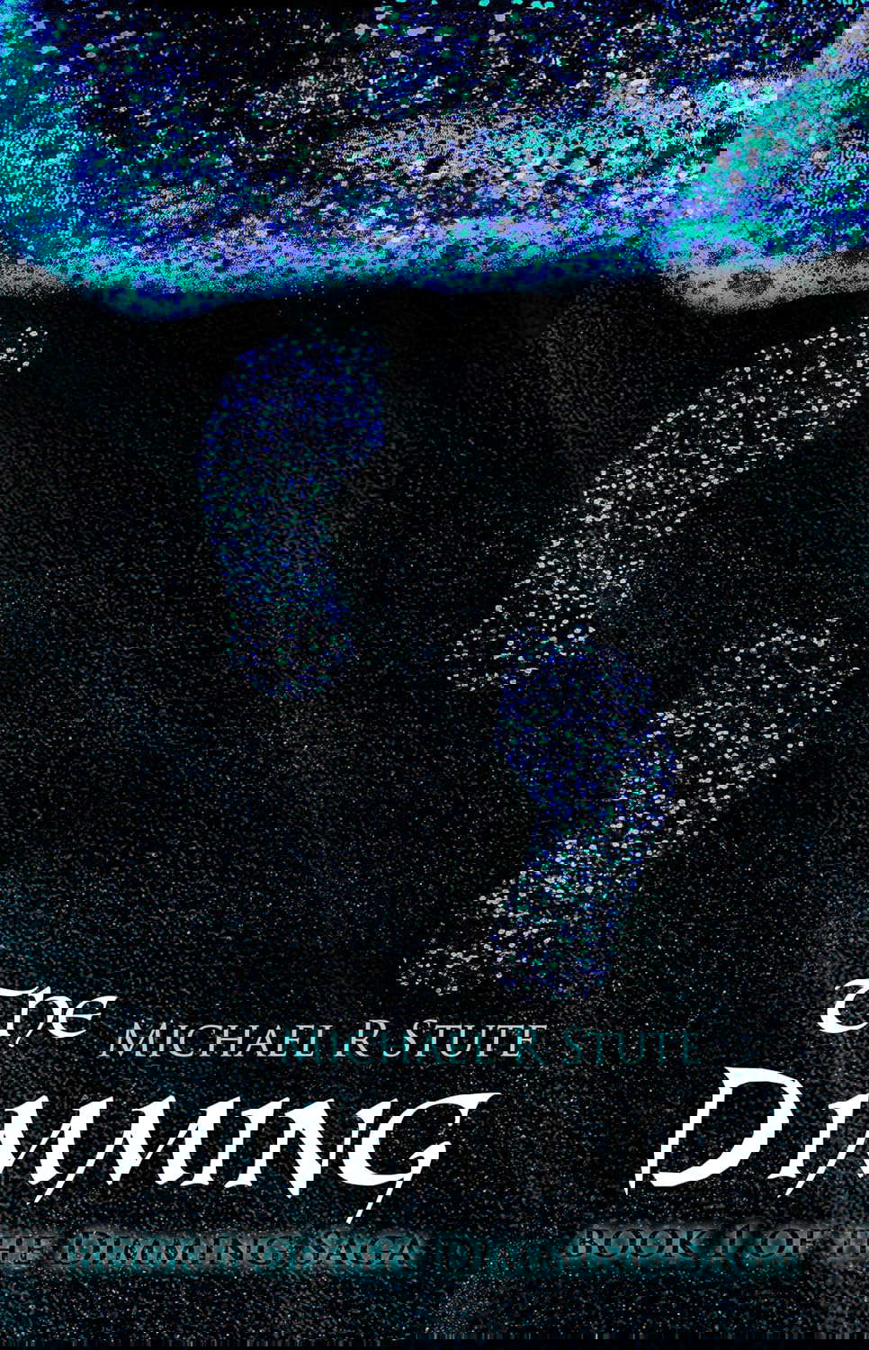 The Dimming (The Dimming Saga Book 1) poster