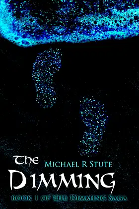 The Dimming (The Dimming Saga Book 1) poster