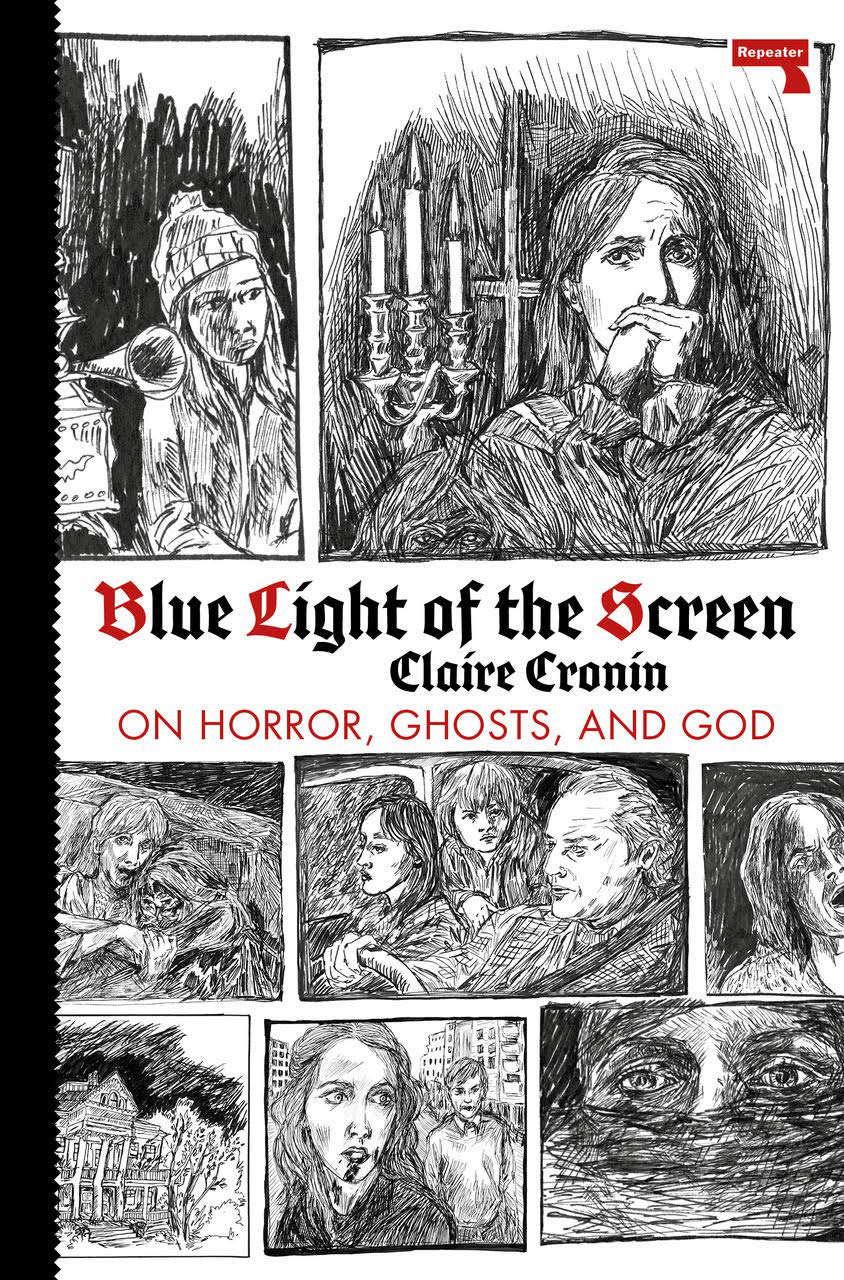 Blue Light of the Screen: On Horror, Ghosts, and God poster