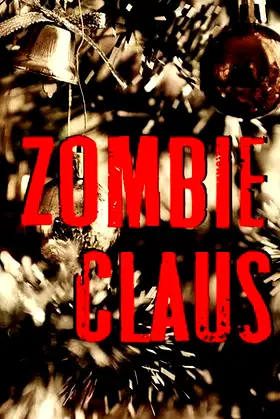 Zombie Claus poster