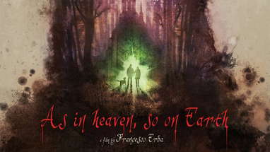 AS IN HEAVEN, SO ON EARTH Official Trailer (2021) FrightFest poster