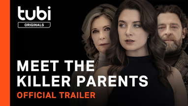 Meet The Killer Parents | Official Trailer | A Tubi Original poster