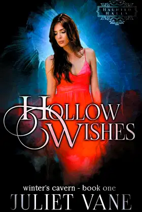 Hollow Wishes (Haunted Halls: Winter's Cavern) poster
