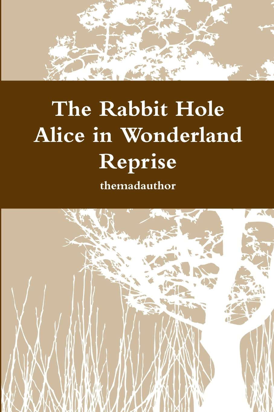The Rabbit Hole - Alice in Wonderland Reprise poster