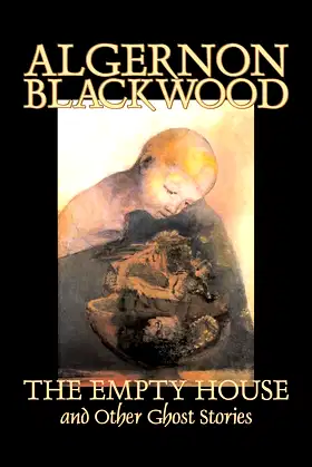 The Empty House And Other Ghost Stories poster