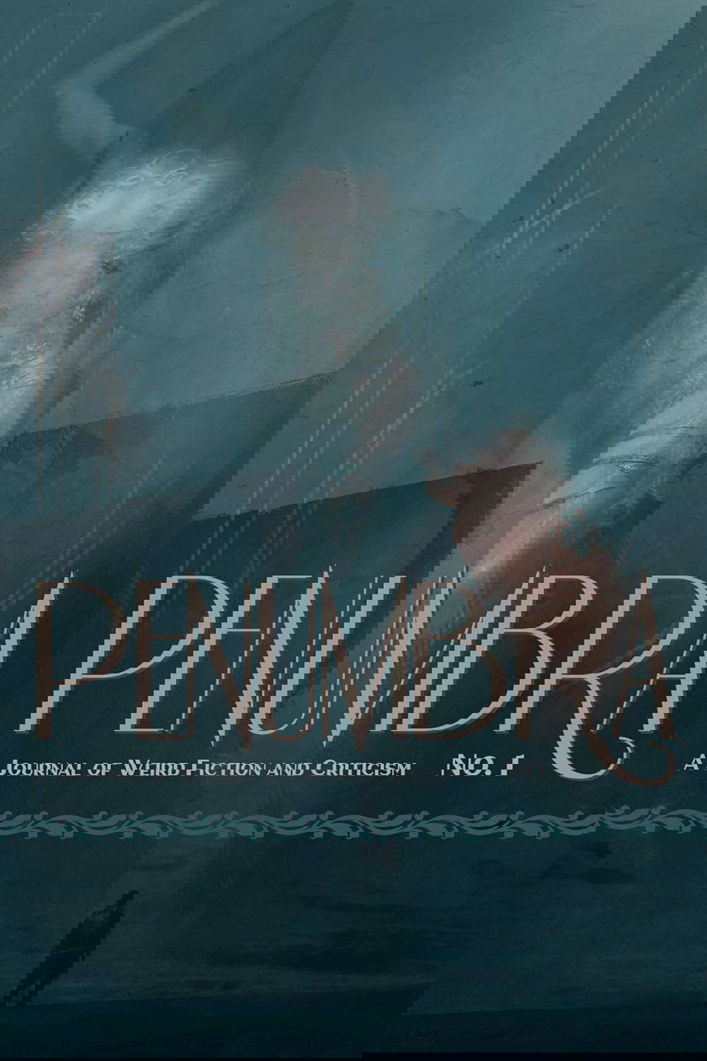 Penumbra No. 1 (2020): A Journal of Weird Fiction and Criticism poster