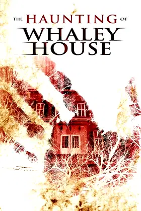 The Haunting of Whaley House poster