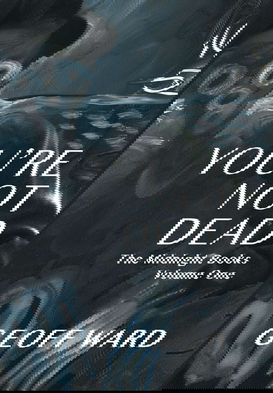 You're Not Dead (Midnight Books) poster
