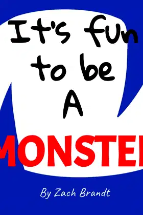 It's fun to be a Monster (One) poster