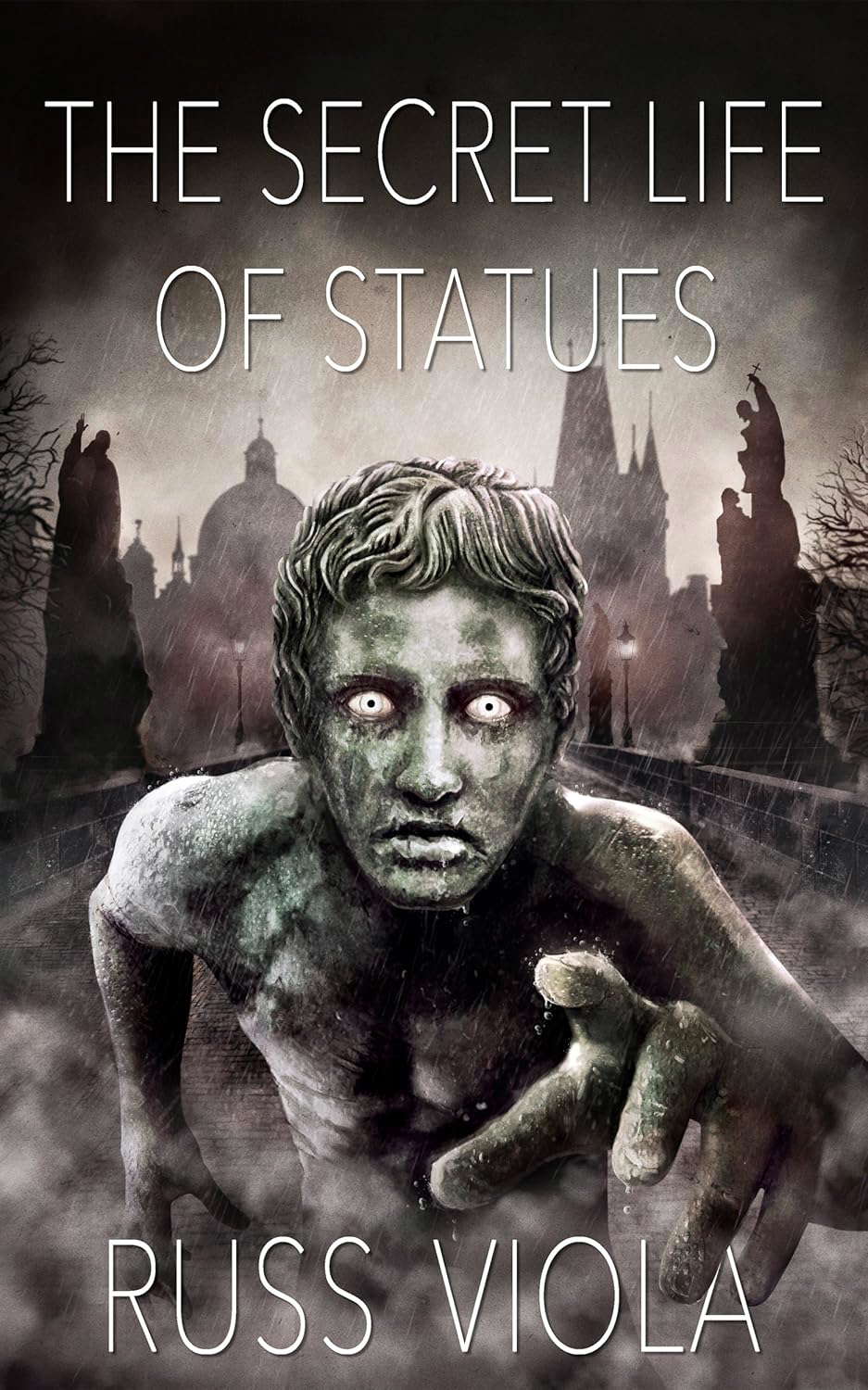 The Secret Life of Statues (The Tools of Creation Saga Book 1) poster