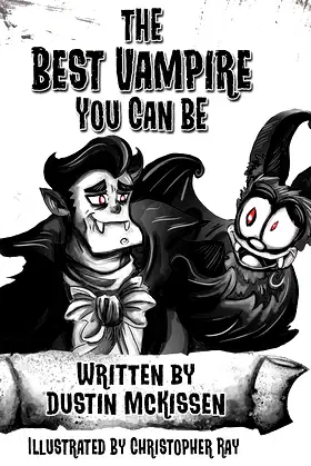 The Best Vampire You Can Be poster
