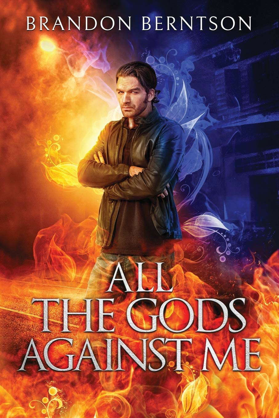 All The Gods Against Me: A Dark Fantasy Horror Novel poster