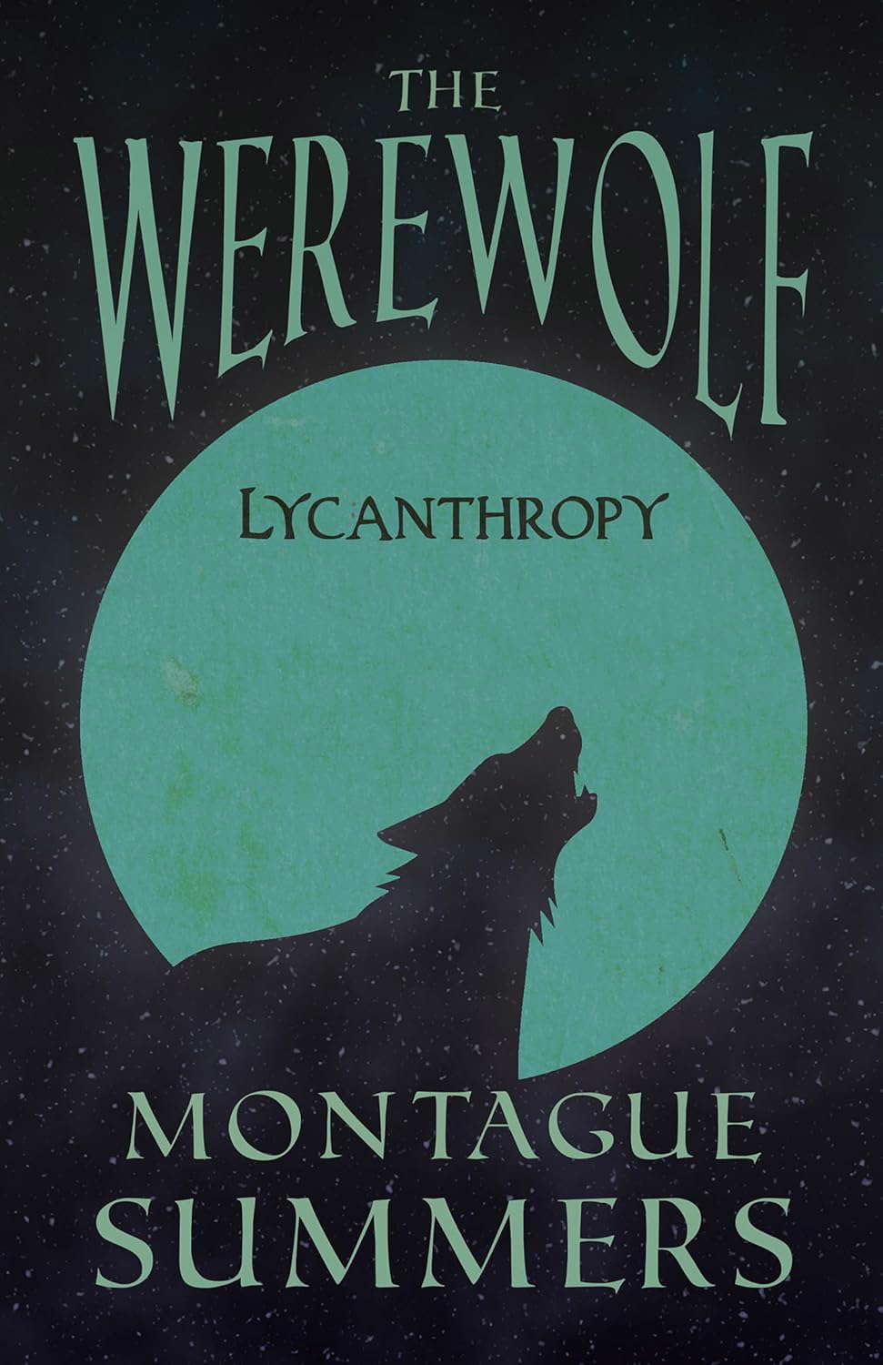 The Werewolf - Lycanthropy ((Fantasy and Horror Classics)) poster