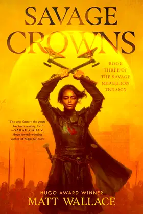 Savage Crowns (3) (Savage Rebellion) poster