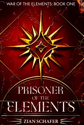 Prisoner of the Elements: Book 1 of the War of the Elements Series poster