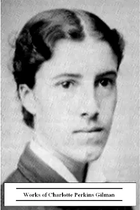Works of Charlotte Perkins Gilman (6 Books) poster
