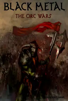 Black Metal: The Orc Wars poster