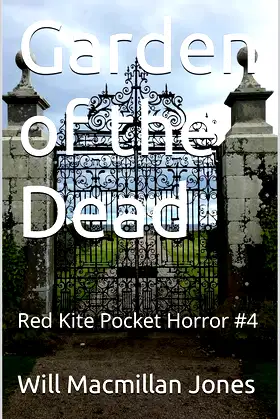 Garden of the Dead (Red Kite Pocket Horror) poster