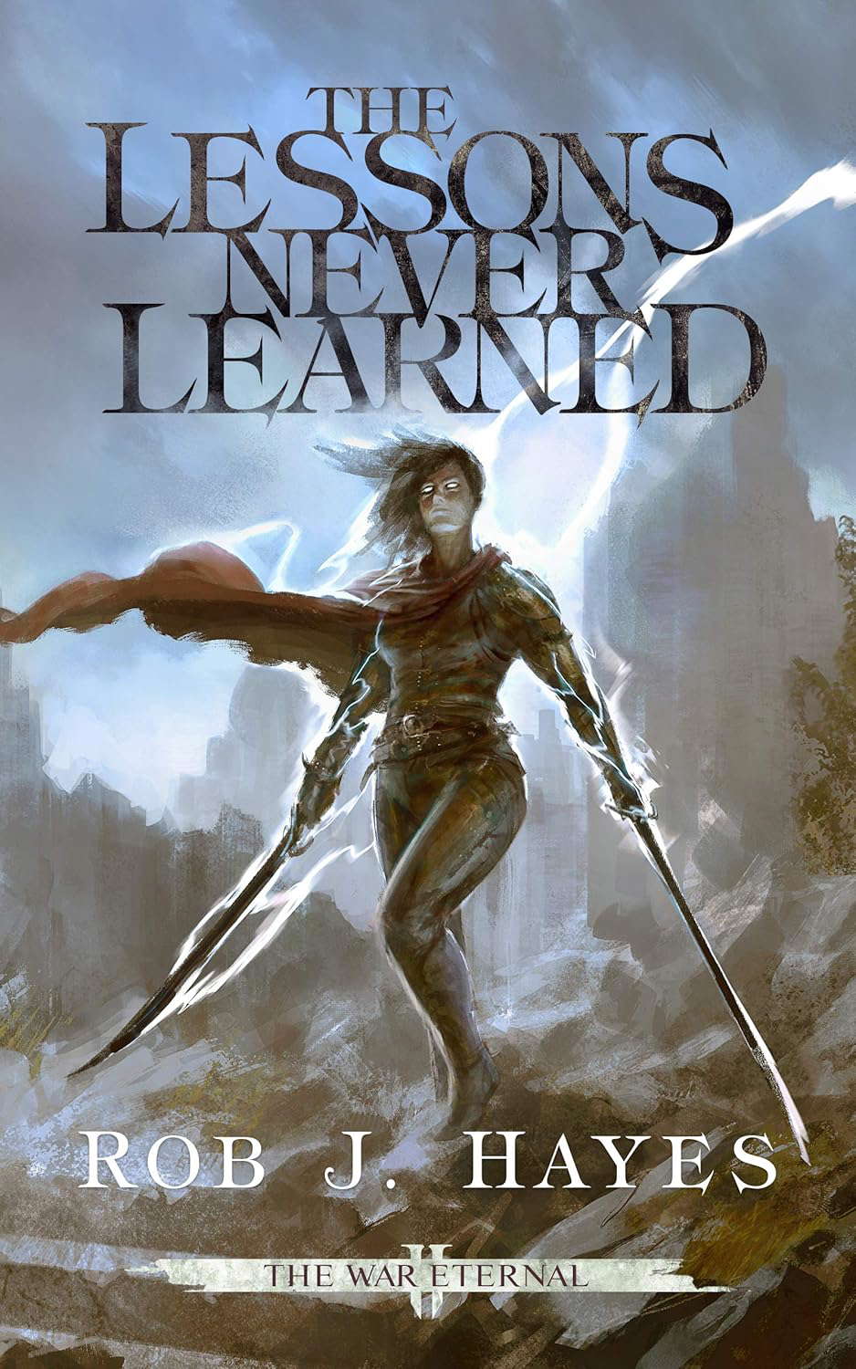 The Lessons Never Learned (The War Eternal Book 2) poster