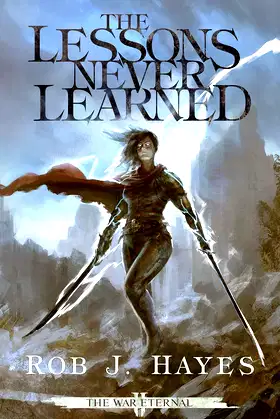 The Lessons Never Learned (The War Eternal Book 2) poster