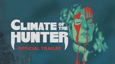 Climate Of The Hunter - Trailer | In virtual cinemas Friday 13th August / On Digital HD now poster