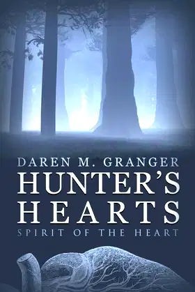 Hunter's Hearts: Spirit of the Heart poster